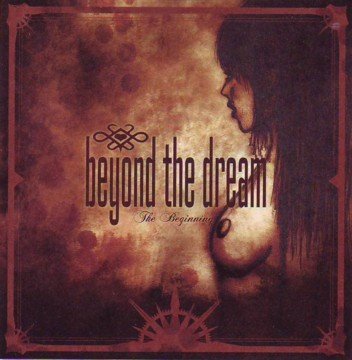 Beyond The Dream: The Beginning (2007) Book Cover