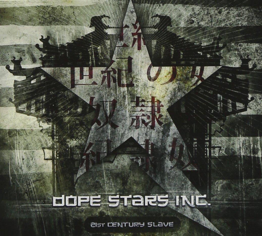 Dope Stars Inc.: 21st Century Slave (2009) Book Cover