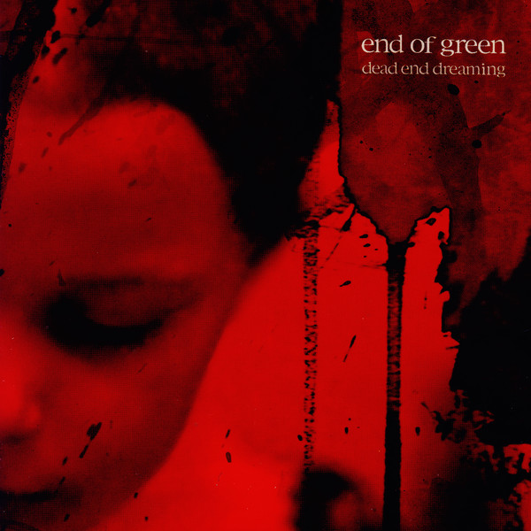 End of Green: Dead end Dreaming (2005) Book Cover