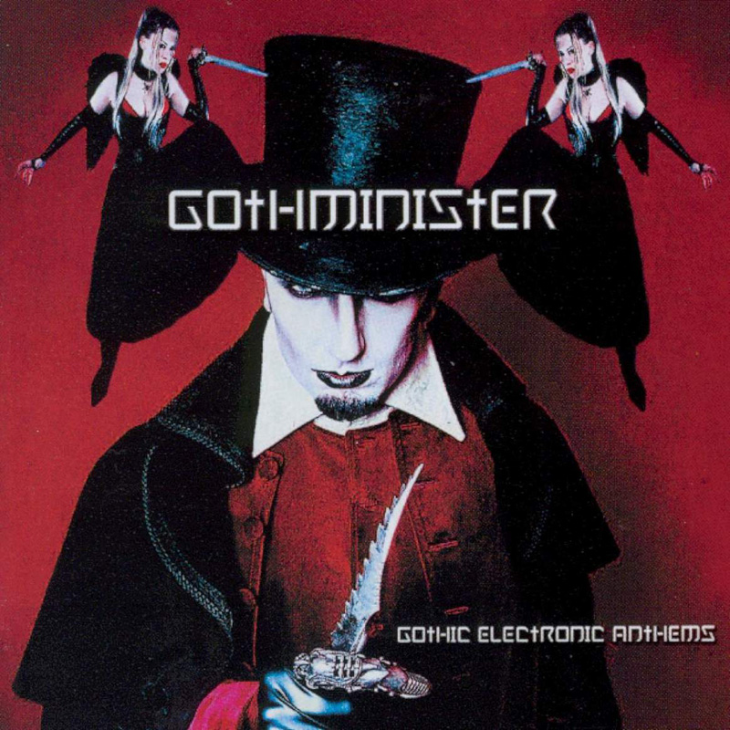 Gothminister: Gothic Electronic Anthems (2003) Book Cover