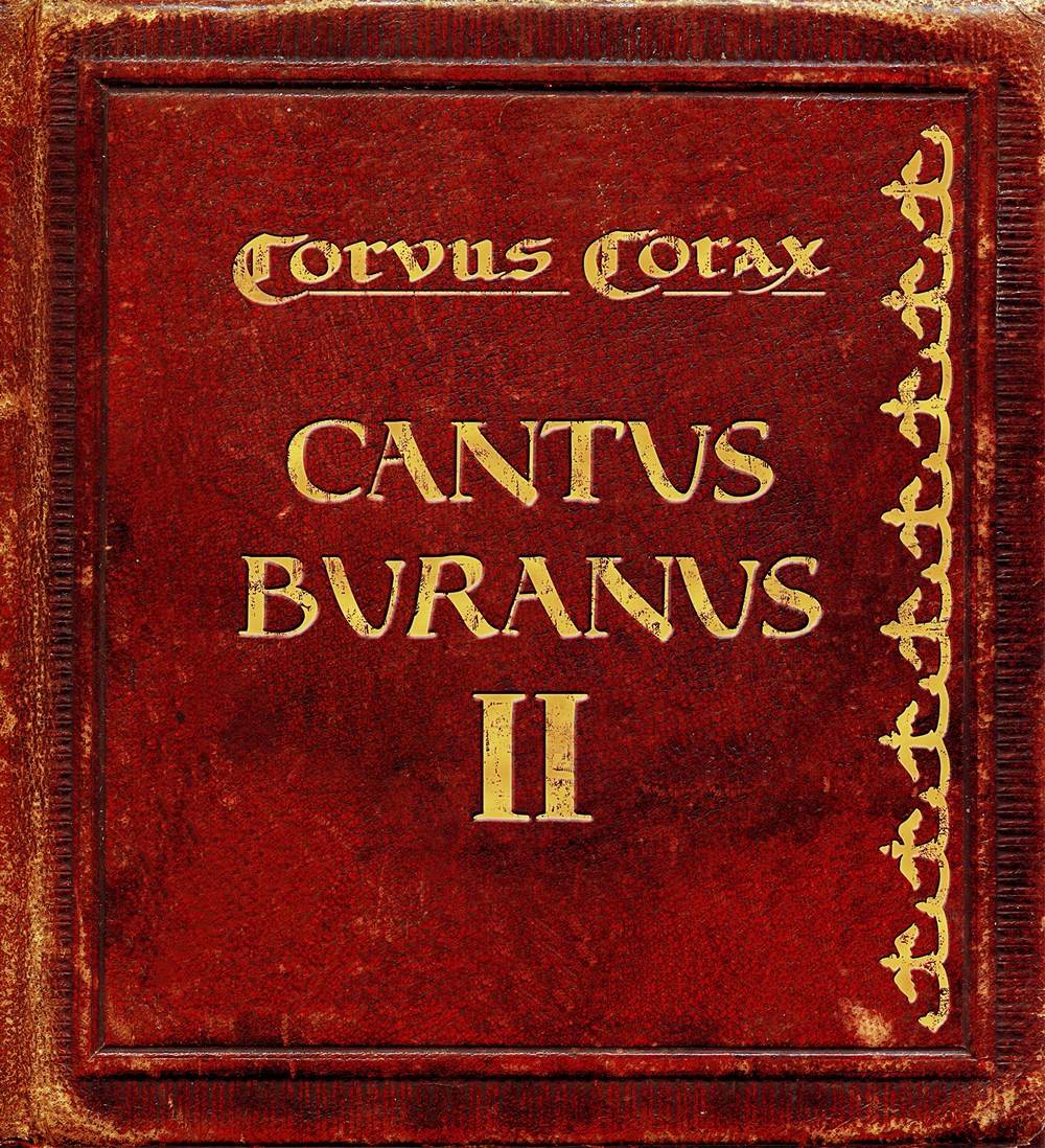 Corvus Corax: Cantus Buranus II (2008) Book Cover