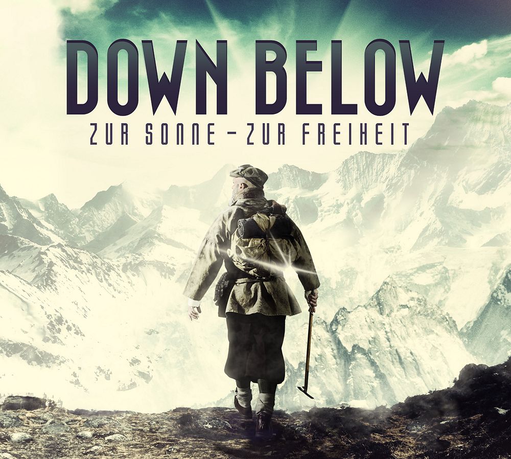 Down Below: Zur Sonne - Zur Freiheit (2013) Book Cover