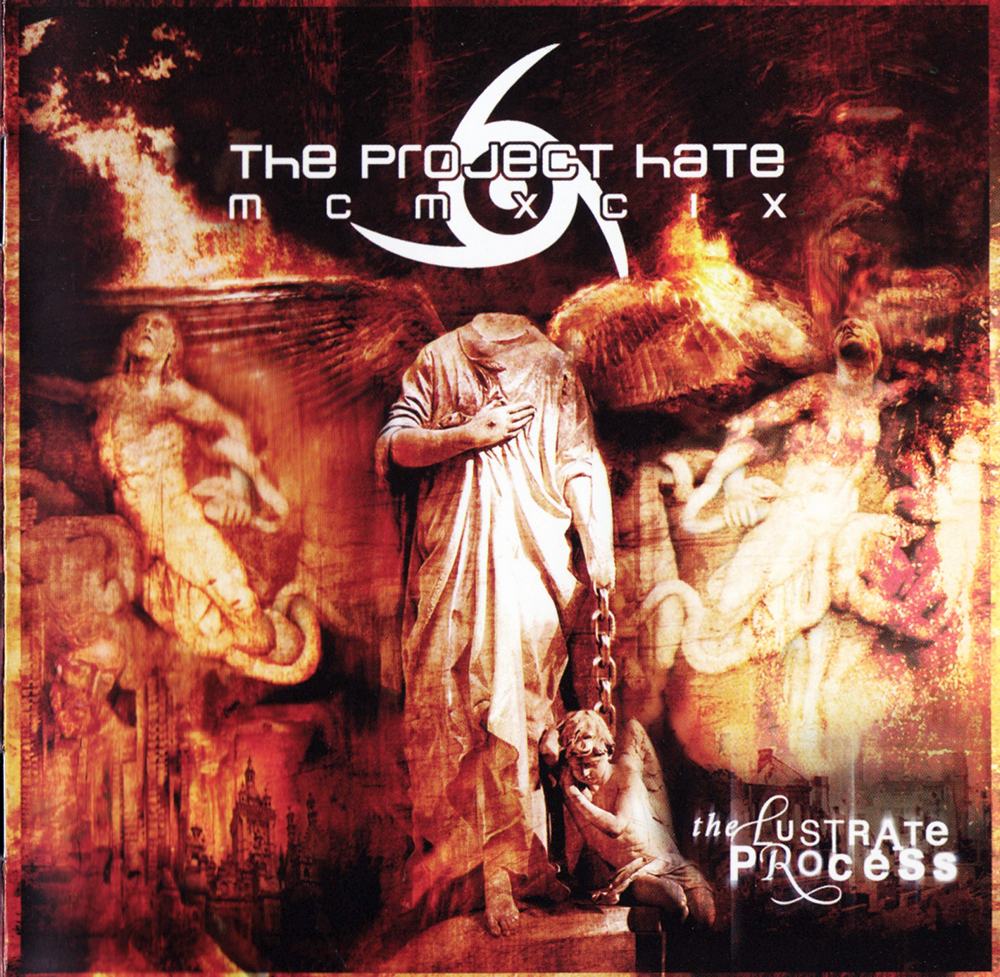 The Project Hate MCMXCIX: The Lustrate Process (2009) Book Cover