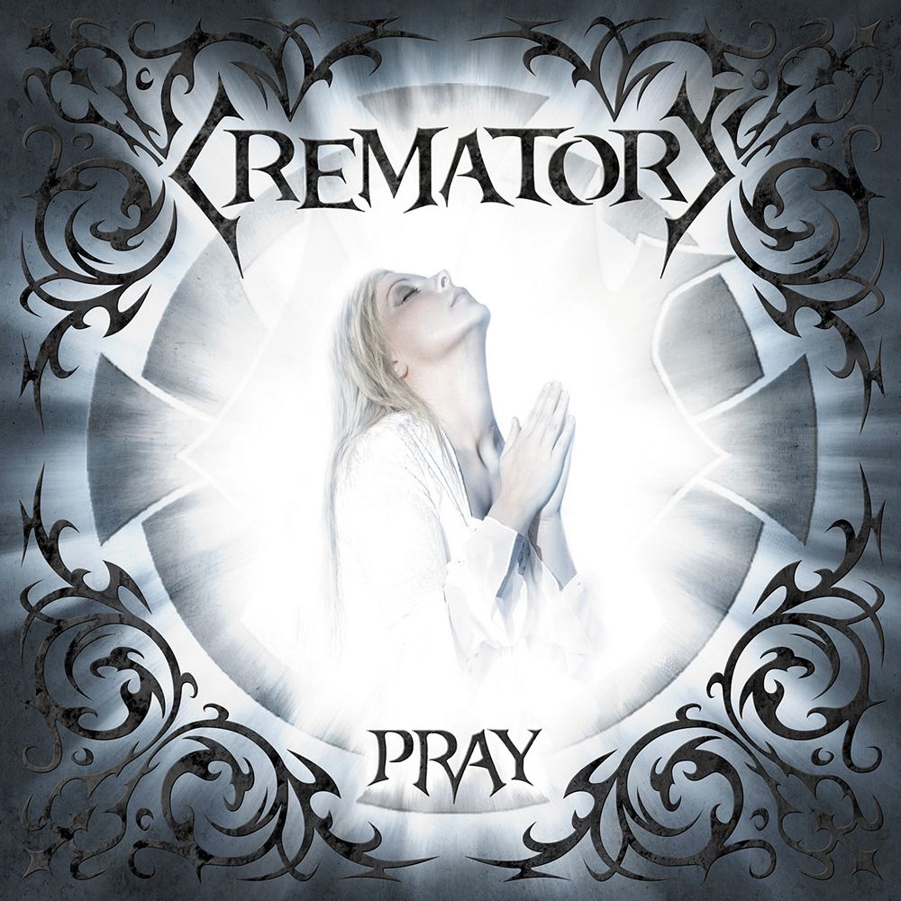 Crematory: Pray (2008) Book Cover