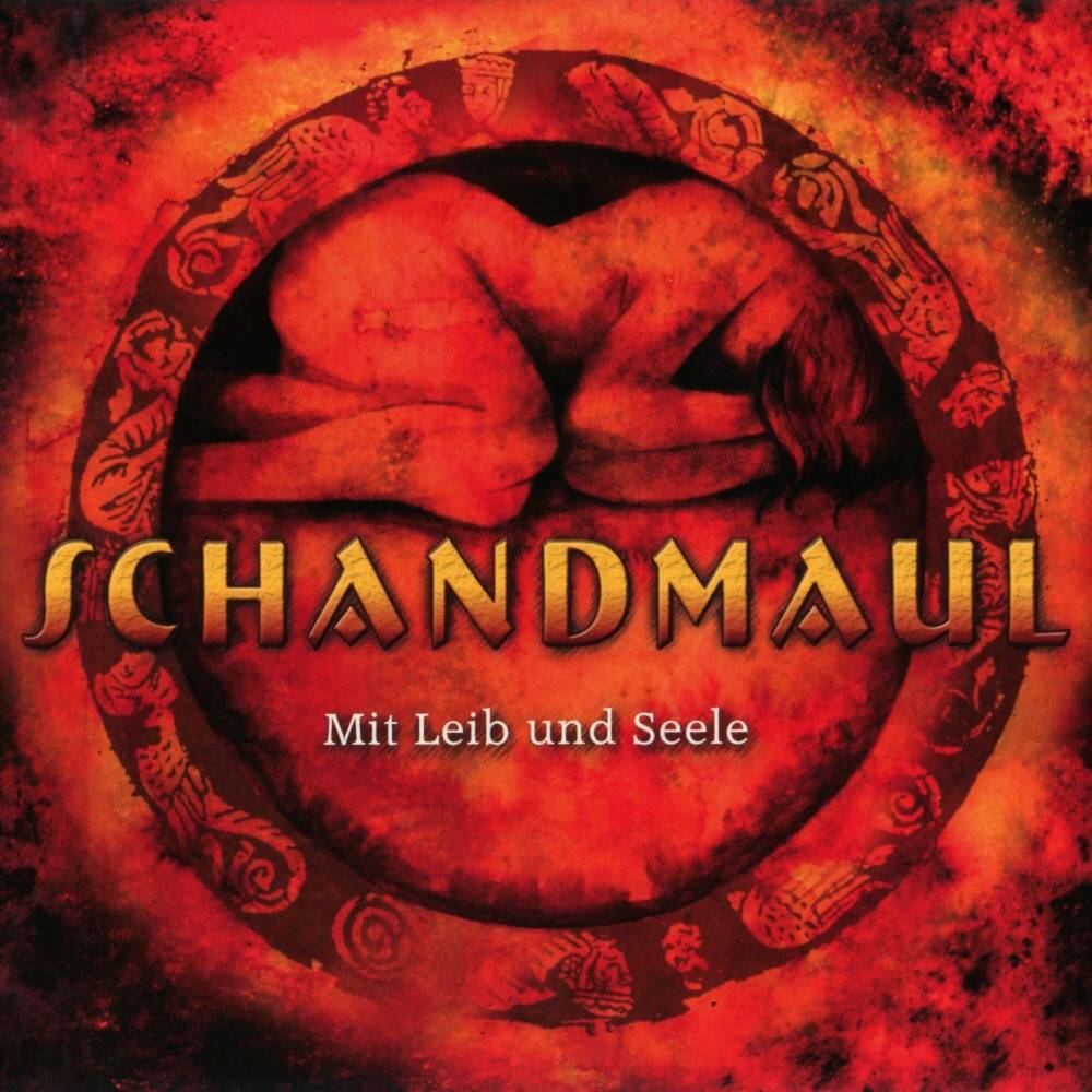 Schandmaul: Mit Leib und Seele (2006) Book Cover