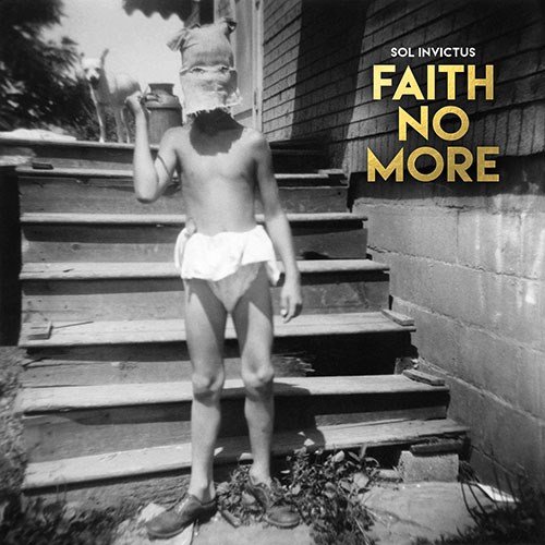 Faith No More: Sol Invictus (2015) Book Cover