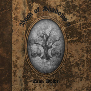 Zakk Wylde: Book Of Shadows II (2016)