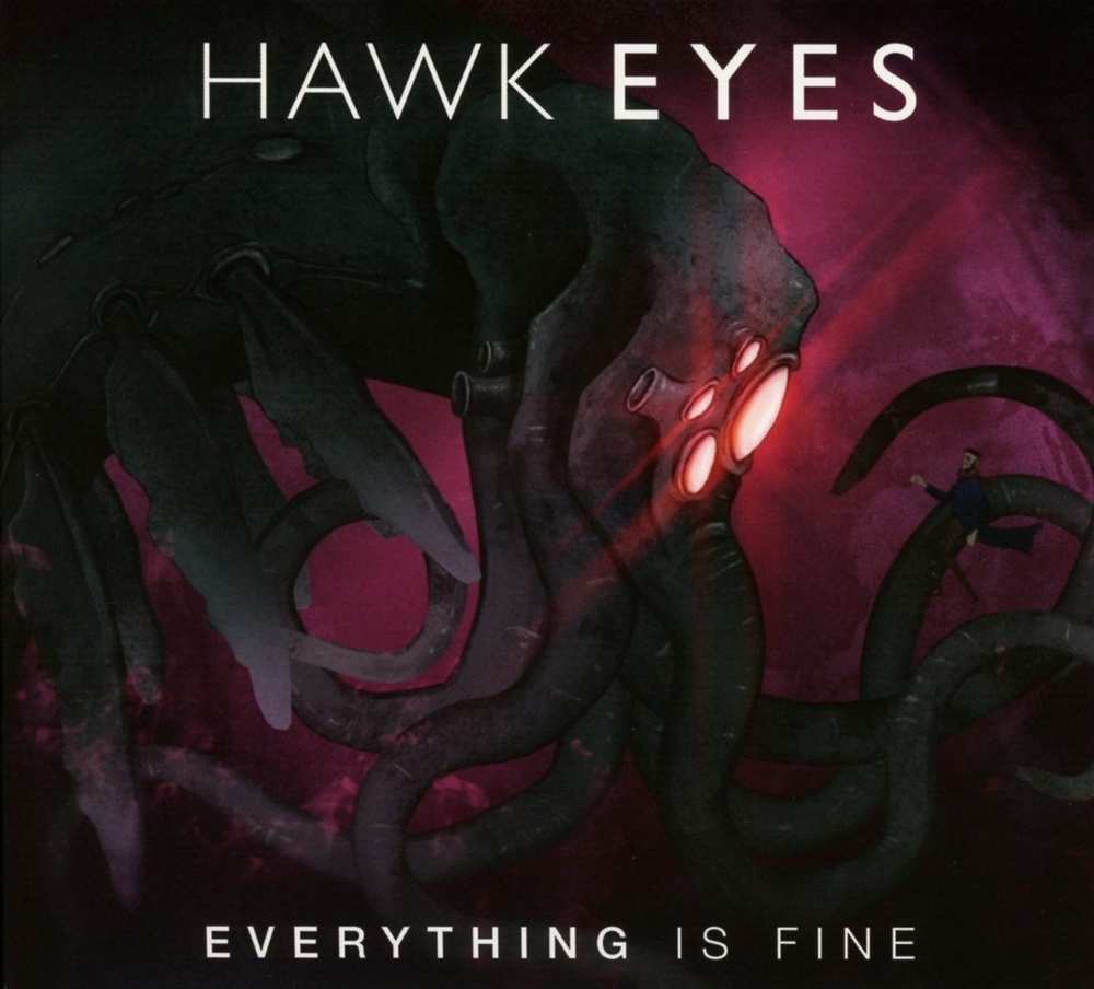 Hawk Eyes: Everything Is Fine (2016) Book Cover