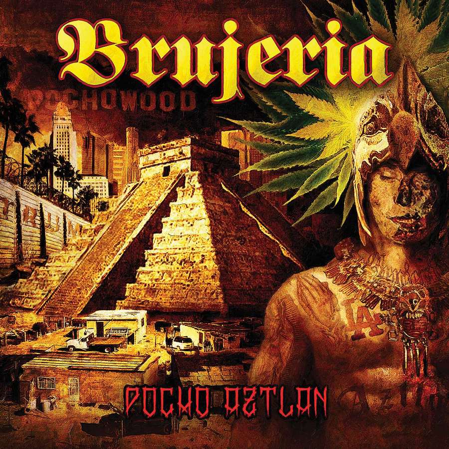 Brujeria: Pocho Aztlan (2016) Book Cover