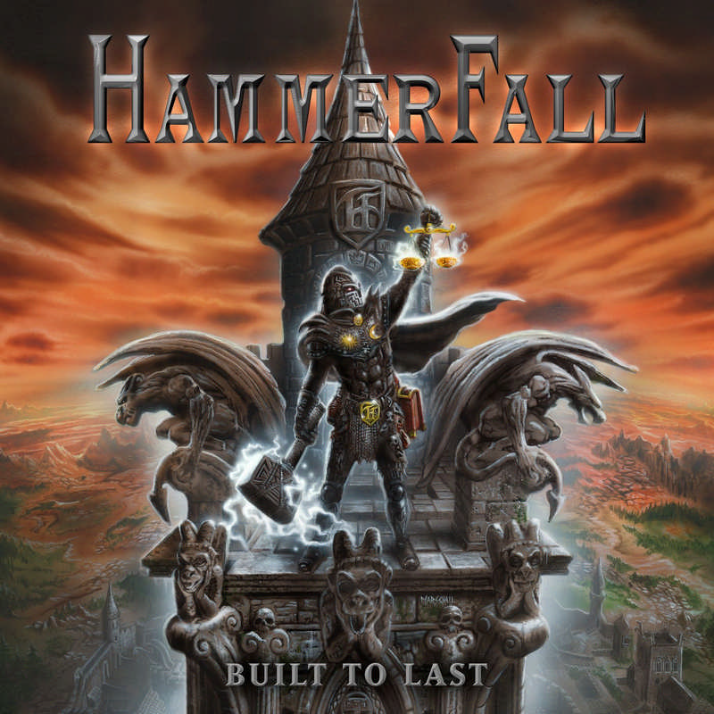 Hammerfall: Built To Last (2016) Book Cover