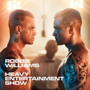 Robbie Williams: Heavy Entertainment Show (2016)