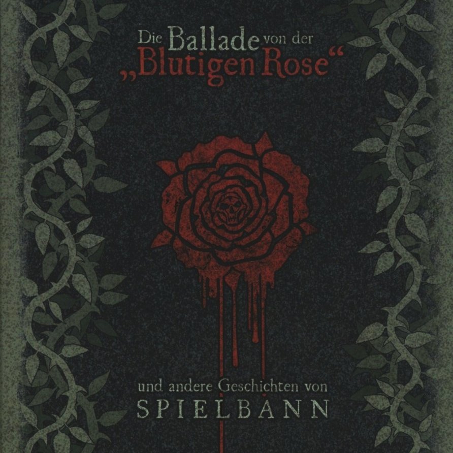 Spielbann: Die Ballade von der "Blutigen Rose" (2017) Book Cover