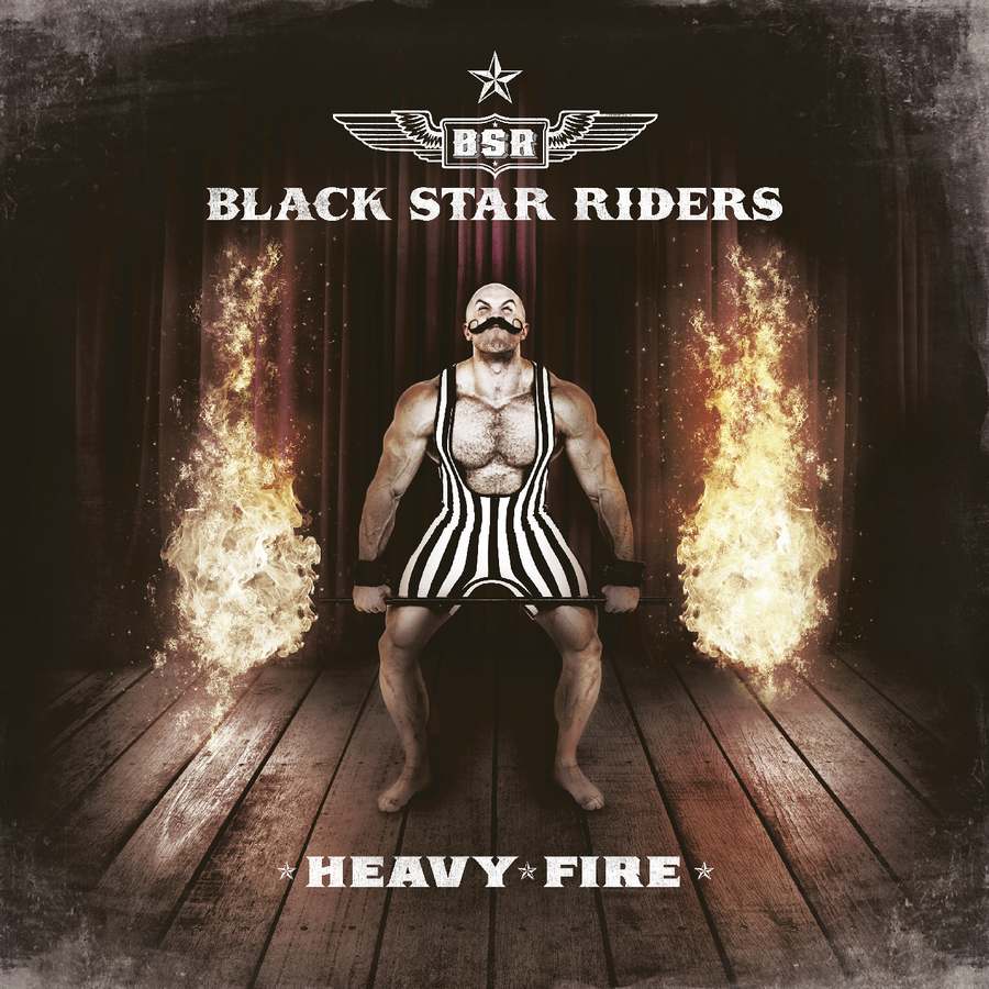 Black Star Riders: Heavy Fire (2017) Book Cover